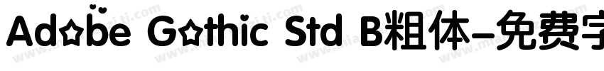 Adobe Gothic Std B粗体字体转换